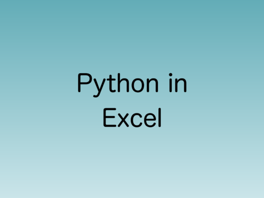 【Microsoft 365】Python in Excelがついにロールアウト | 直ちゃんの部屋 in Tokyo